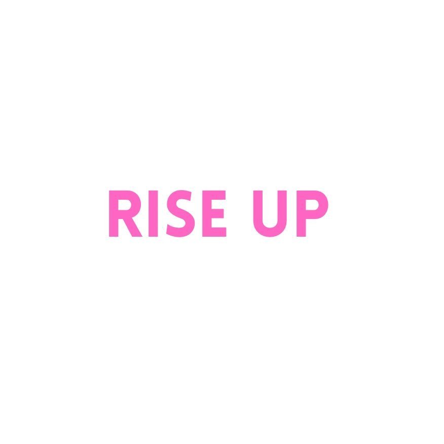 Rise Up – رايز أب